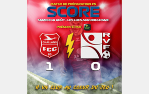 Match de préparation 5 : FC Challans 1-0 La Roche VF