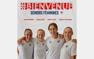 Seniors féminines : 4 recrues !