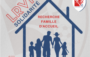 LRVF Solidarité : Recherche famille d'accueil