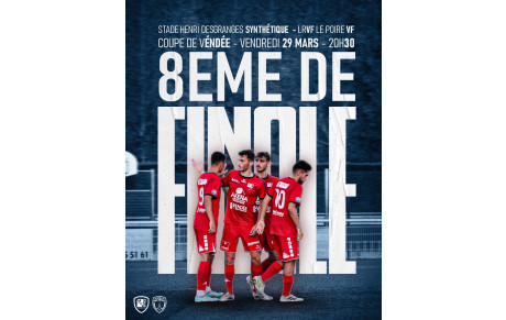 8E DE FINALE COUPE DE VENDEE !